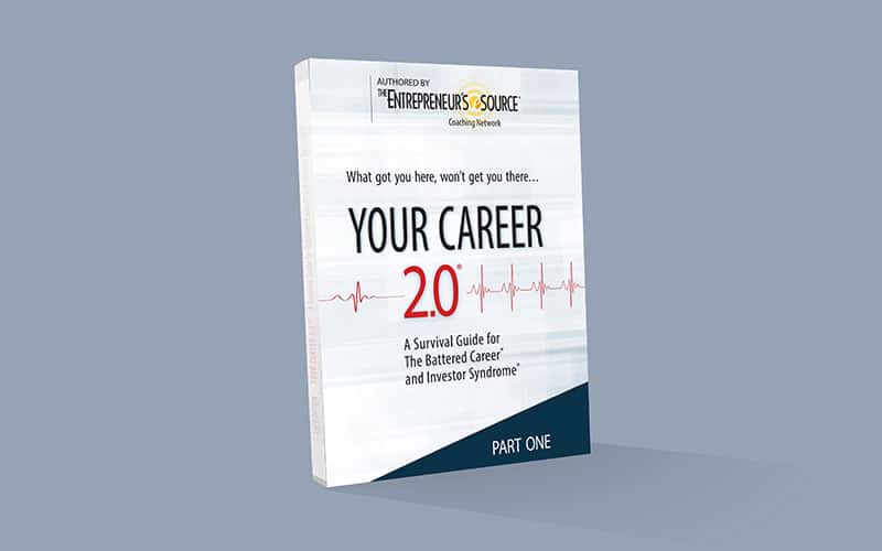 Your Career 2.0 - A Survival Guide for The Battered Career and Investor Syndrome