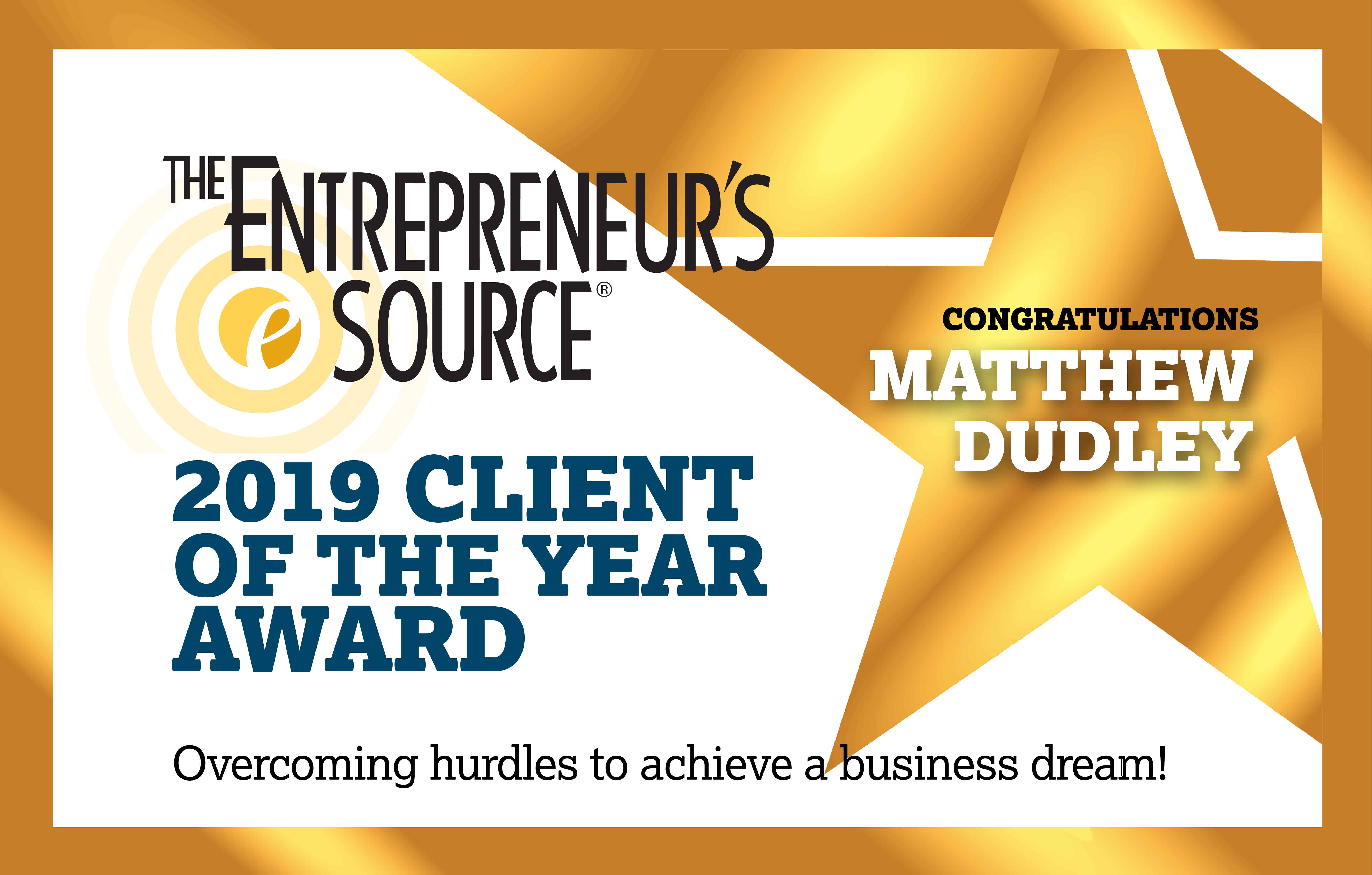 gold 2019 Client of the Year Award from The Entrepreneur's Source