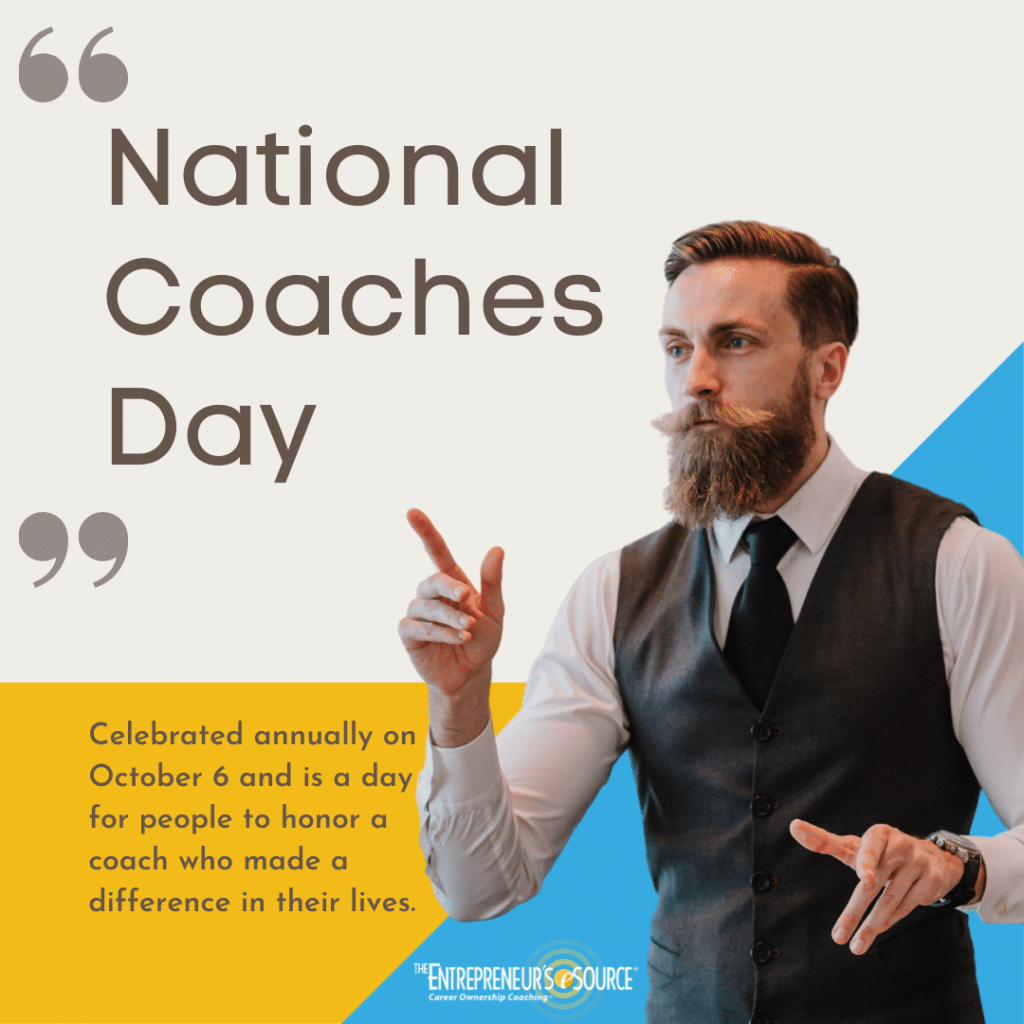 National Coaches Day The Entrepreneur's Source