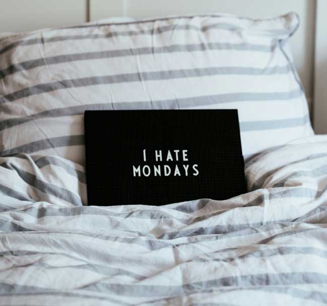 hating Mondays